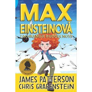 Max Einsteinová 3 - Zachraňuje budoucnost - Chris Grabenstein