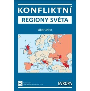 Konfliktní regiony světa 1 - Evropa - Libor Jelen