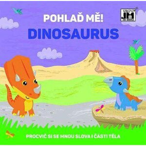 Pohlaď mě! - Dinosaurus