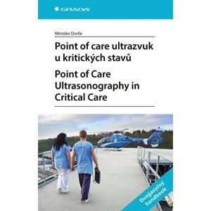 Point of care ultrazvuk u kritických stavů - Miroslav Durila