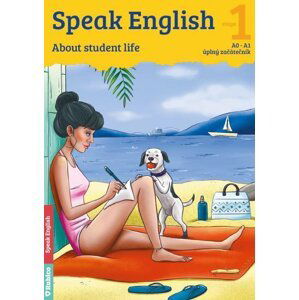 Speak English 1 - About students life A0-A1, úplný začátečník - Helena Flámová