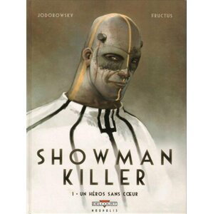 Showman Killer - brožovaná - Alejandro Jodorowsky