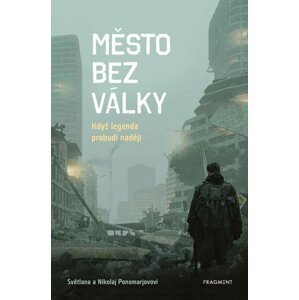 Město bez války - Ponomarev Světlana, Ponomarev Nikolaj