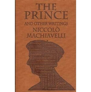 The Prince and Other Writings - Niccolò Machiavelli