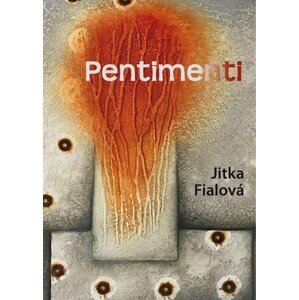 Pentimenti - Jitka Fialová