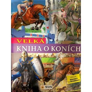 Velká kniha o koních