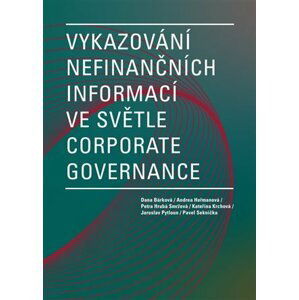 Vykazování nefinančních informací ve světle corporate governance - Dana Bárková