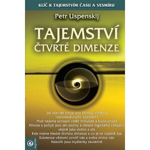 Tajemství čtvrté dimenze - Petr Uspenskij