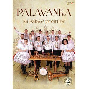 Na pálavě podruhé - CD + DVD - Palavanka