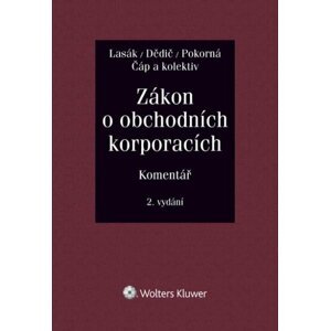 Zákon o obchodních korporacích (90/2012 Sb.). Komentář - Jan Lasák