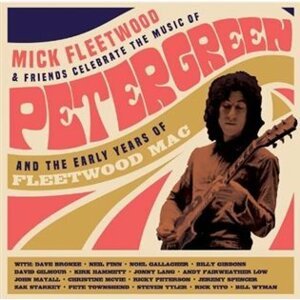 Celebrate the Music of Peter Green and the Early Years of Fleetwood Mac - Fleetwood Mac