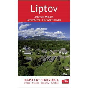 Liptov - Turistický sprievodca (slovensky) - Daniel Kollár