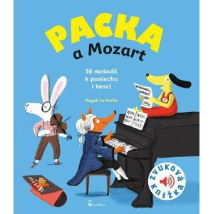Packa a Mozart - Zvuková knížka - Huche Magali Le