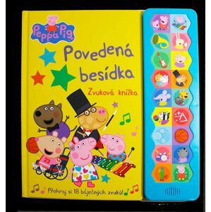 Peppa Pig - Povedená besídka: Zvuková knížka s 18 báječnými zvuky!