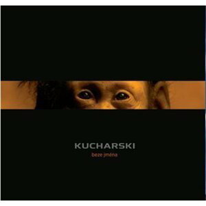 Beze jména - CD - Kucharski