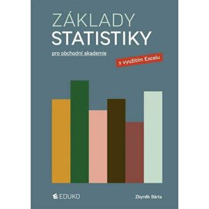 Základy statistiky pro obchodní akademie, 2.  vydání - Zbyněk Bárta