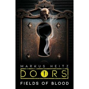 Doors: Field of Blood - Markus Heitz