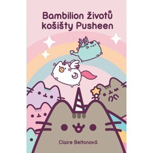 Bambilion životů košišty Pusheen - Claire Belton