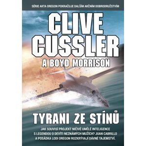 Tyrani ze stínů - Clive Cussler