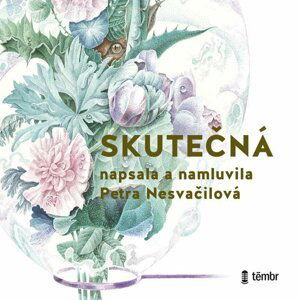 Skutečná - audioknihovna - Petra Nesvačilová