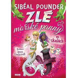 Zlé mořské panny 2 ve skalách - Sibéal Pounder