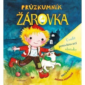 Průzkumník Žárovka - Pavla Etrychová