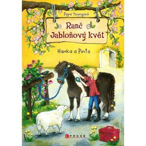 Ranč Jabloňový květ 4 - Hanka a Pinto - Pippa Youngová