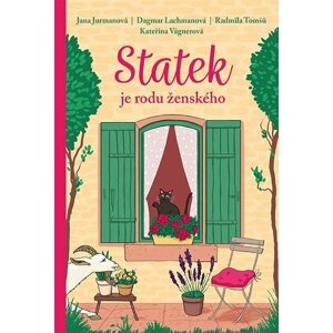 Statek je rodu ženského - Jana Jurmanová