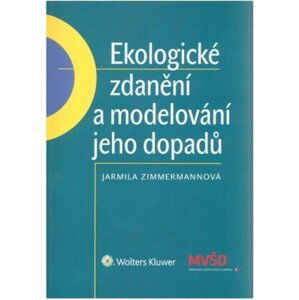 Ekologické zdanění a modelování jeho dopadů - Jarmila Zimmermannová