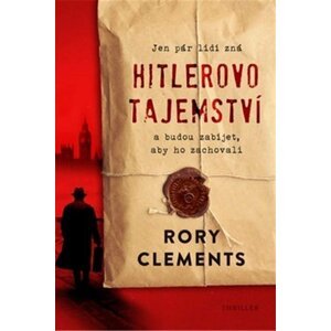 Hitlerovo tajemství - Rory Clements