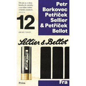 Petříček Sellier & Petříček Bellot, 2.  vydání - Petr Borkovec