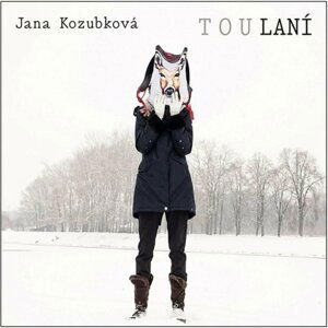 Toulání - CD - Jana Kozubková