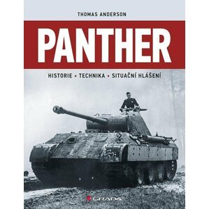 Panther - Historie, technika, hlášení z bojiště - Thomas Anderson