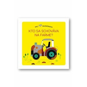 Kto sa schováva na farme? - Lucie Brunelliére