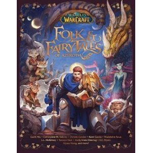 World of Warcraft: Folk & Fairy Tales of Azeroth - Christie Golden