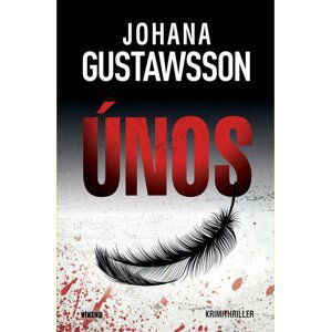 Únos - Johana Gustawsson