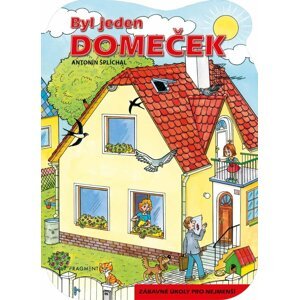 Byl jeden domeček - Antonín Šplíchal