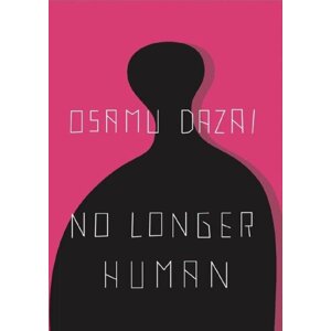 No Longer Human, 1.  vydání - Osamu Dazai