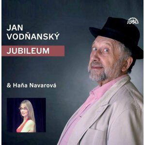 Jan Vodňanský Jubileum - Jan Vodňanský