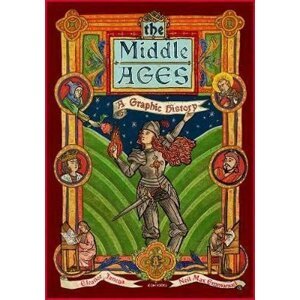 The Middle Ages : A Graphic History - Eleonor Janega