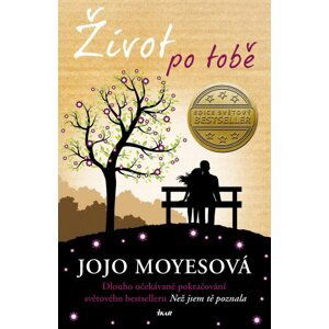 Život po tobě, 3.  vydání - Jojo Moyes