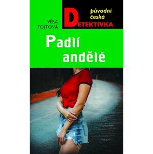 Padlí andělé - Věra Fojtová