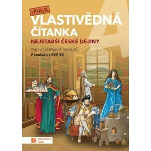 Hravá vlastivědná čítanka 4 - Nejstarší české dějiny