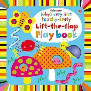 Baby´s Very First Touchy: Feely Lift the Flap Playbook - Fiona Watt