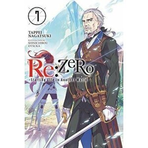 re:Zero Starting Life in Another World, Vol. 7 - Tappei Nagatsuki