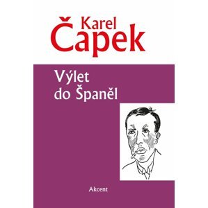 Výlet do Španěl - Karel Čapek