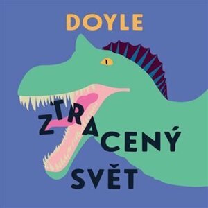 Ztracený svět - CDmp3 (Čte Jiří Klem) - Arthur Conan Doyle