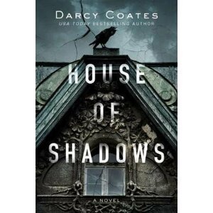 House of Shadows - Darcy Coates