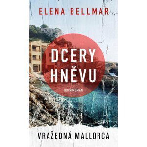 Dcery hněvu - Elena Bellmar