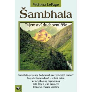 Šambhala - Tajemství duchovní říše - Victoria LePage